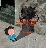 Los pequeños Jekyll y Hyde (eBook, PDF) Los pequeños Jekyll y Hyde (eBook, PDF)