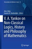 V.A. Yankov on Non-Classical Logics, History and Philosophy of Mathematics (eBook, PDF)