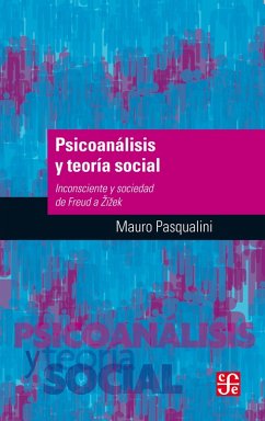 Psicoanálisis y teoría social (eBook, ePUB) - Pasqualini, Mauro
