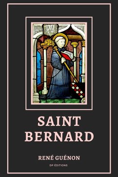 Saint Bernard (eBook, ePUB) - Guénon, René; Guénon, René