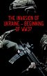 The Invasion of Ukraine - Beginning of... - Bild 1