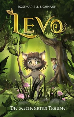 Levo - Die geschenkten Träume (eBook, ePUB) - Sichmann, Rosemarie J.