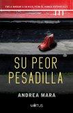 Su peor pesadilla (eBook, ePUB) Su peor pesadilla (eBook, ePUB)