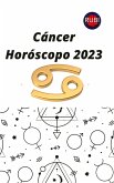 Cáncer Horóscopo 2023 (eBook, ePUB)