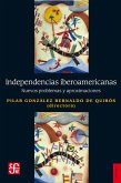 Independencias iberoamericanas (eBook, ePUB)
