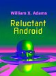 Reluctant Android (Newcomers, #1)... - Bild 1