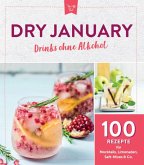 Dry January - Drinks ohne Alkohol (eBook, ePUB)