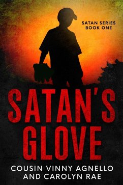 Satan's Glove (Satan Series, #1) (eBook, ePUB) - Agnello, Cousin Vinny