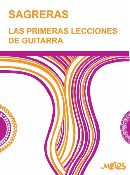 Las primeras lecciones de guitarra (eBook, PDF) Las primeras lecciones de guitarra (eBook, PDF)