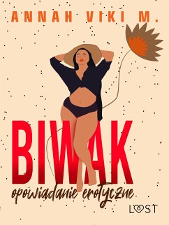 Biwak – opowiadanie erotyczne (eBook, ePUB) - M., Annah Viki