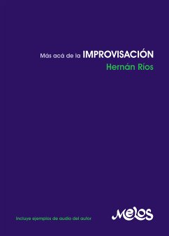 Mas acá de la improvisación (eBook, PDF) - Ríos, Hernán