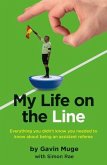 MY LIFE ON THE LINE (eBook, ePUB)