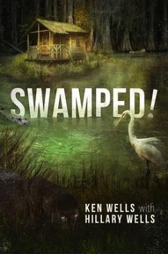 Swamped! (eBook, ePUB) - Wells, Ken; Wells, Hillary