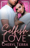 Selfish Love (eBook, ePUB)