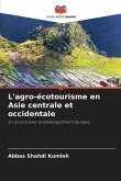 L'agro-écotourisme en Asie centrale et occidentale