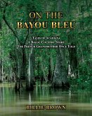 On the Bayou Bleu