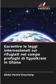 Garantire le leggi internazionali sui rifugiati nel campo profughi di Egyeikrom in Ghana