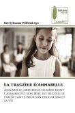 La tragédie d'Annabelle