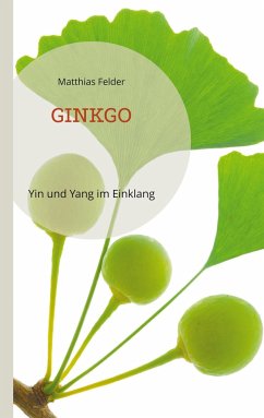 Ginkgo - Felder, Matthias