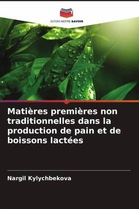 Matières premières non traditionnelles dans la production de pain et de boissons lactées