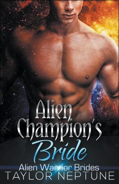 Alien Champion's Bride - Neptune, Taylor