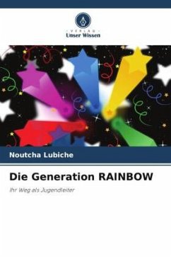 Die Generation RAINBOW - Lubiche, Noutcha