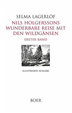 Nils Holgerssons wunderbare Reise mit den Wildgänsen Band 1 - Lagerlöf, Selma