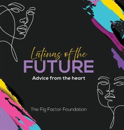 Latinas of the Future - Fig Factor Foundation