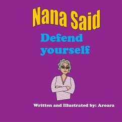 Nana said Defend yourself Story +activity book - Perry, Annette