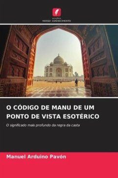 O CÓDIGO DE MANU DE UM PONTO DE VISTA ESOTÉRICO - Arduino Pavón, Manuel