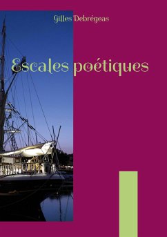 Escales poétiques - Debrégeas, Gilles