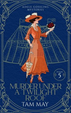Murder Under a Twilight Roof: A Small-Town Historical Mystery (Adele Gossling Mysteries, #5) (eBook, ePUB) Cover Murder Under a Twilight Roof: A Small-Town Historical Mystery (Adele Gossling Mysteries, #5) (eBook, ePUB)