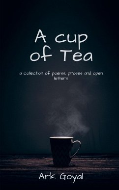 A Cup Of Tea - Goyal, Ark