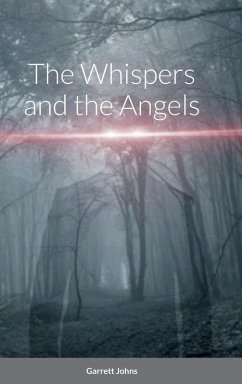 The Whispers and the Angels - Johns, Garrett