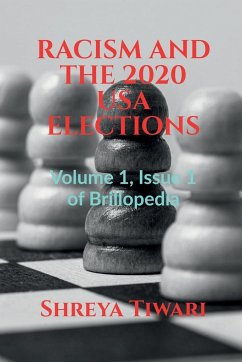 RACISM AND THE 2020 USA ELECTIONS - Tiwari, Shreya