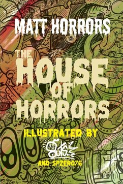 The House of Horrors - Horrors, Matt; Guts