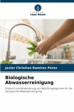 Biologische Abwasserreinigung - Ramirez Perez, Javier Christian