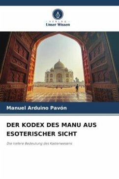 DER KODEX DES MANU AUS ESOTERISCHER SICHT - Arduino Pavón, Manuel