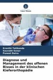 Diagnose und Management des offenen Bisses in der klinischen Kieferorthopädie