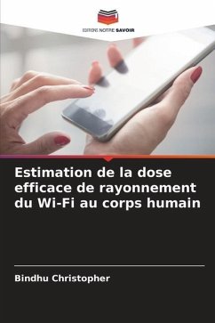 Estimation de la dose efficace de rayonnement du Wi-Fi au corps humain - Christopher, Bindhu