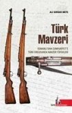 Türk Mavzeri Osmanlidan Cumhuriyete Türk Ordusunda Mavzer Tüfekleri