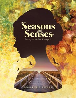 Seasons and Senses - Ewers, Darlene T.