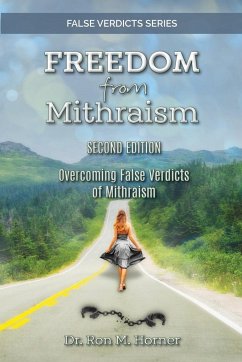 Freedom from Mithraism - Horner, Ron M.