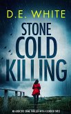 STONE COLD KILLING an addictive crime thriller with a fiendish twist