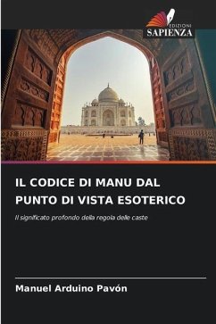 IL CODICE DI MANU DAL PUNTO DI VISTA ESOTERICO - Arduino Pavón, Manuel