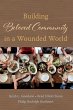 Building Beloved Community in a Wounded... - Bild 1