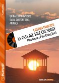 La casa del sole che sorge (eBook, ePUB)