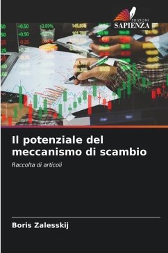 Il potenziale del meccanismo di scambio - Zalesskij, Boris