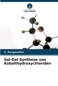 Sol-Gel-Synthese von Kobalthydroxychloriden - Ranganatha, S.