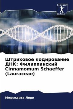 Shtrihowoe kodirowanie DNK: Filippinskij Cinnamomum Schaeffer (Lauraceae) - Lori, Mersedita